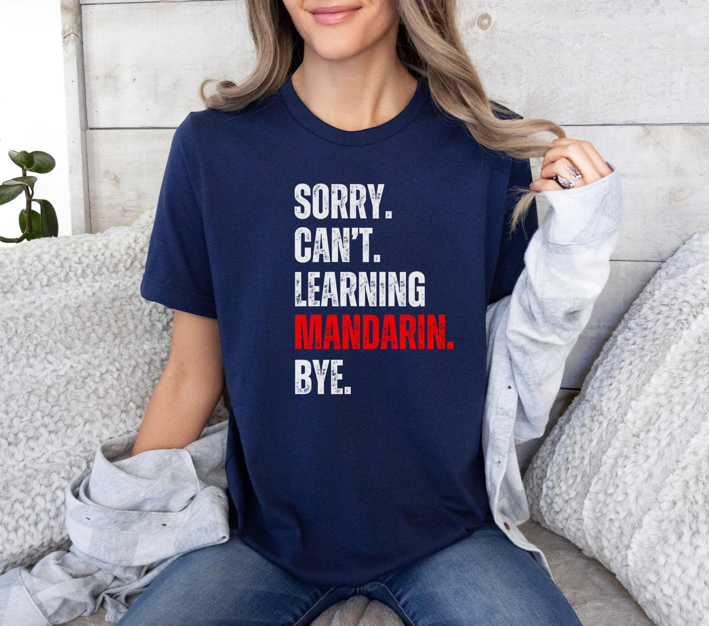 Funny Learning Mandarin Shirt, Sorry Cant tshirt, American TT refugees 2025, Social media ban, TT ban 2025, learning Chinese language shirt