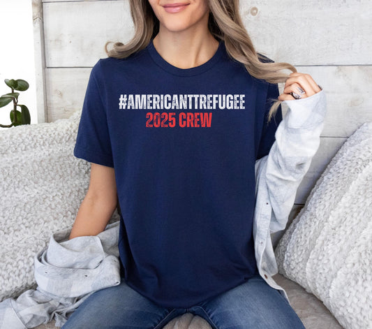 American TT refugees 2025 crew shirt, Americans Immigration tshirt, Social media ban, TT ban 2025, learning Chinese language shirt