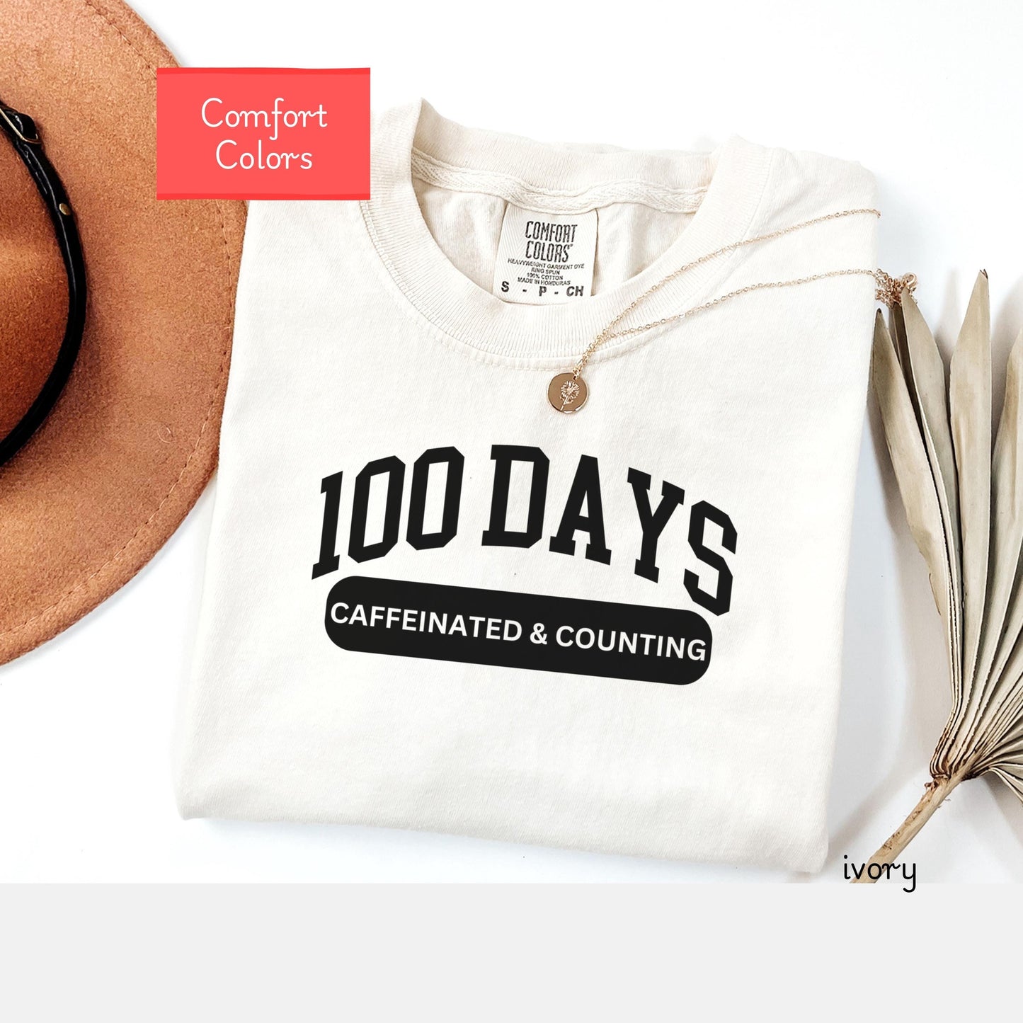 Funny Comfort Colors 100 Days Shirt, Happy 100th Day Of School,  100 days caffeinated Teacher tshirt, 100th day of school coffee tee shirt