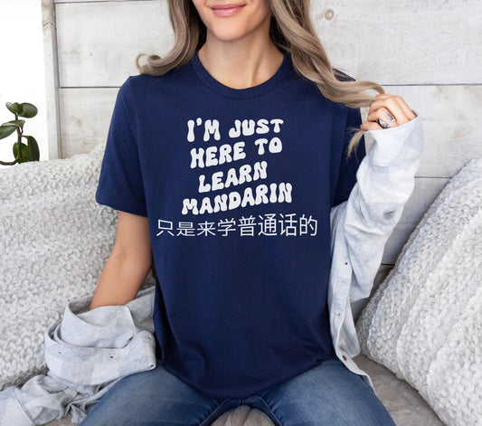 I'm just here to Learn Chinese Mandarin 2025 Shirt, Americans Immigration tshirt, American TT refugees 2025, Social media ban, TT ban 2025