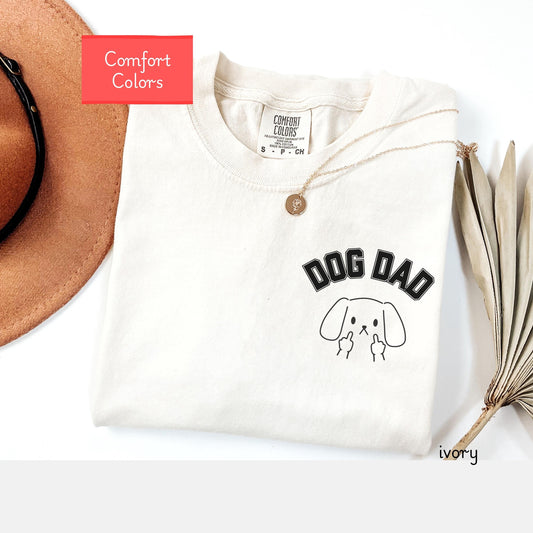 Comfort Colors Dog Dad Shirt, Dog Daddy Shirt, Funny Dog Tee, Dog Dad Tee Shirt, Dog Father TShirt, Dog Owner Shirt, Dog Lover Gift birthday