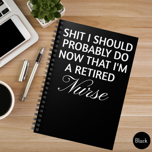 Retired Nurse Journal, Notebook Gift for Nurse, Journal for Nurse Coworker, ER Nurse Retirement Gift, Funny Notebook Nurse, NICU Nurse gift