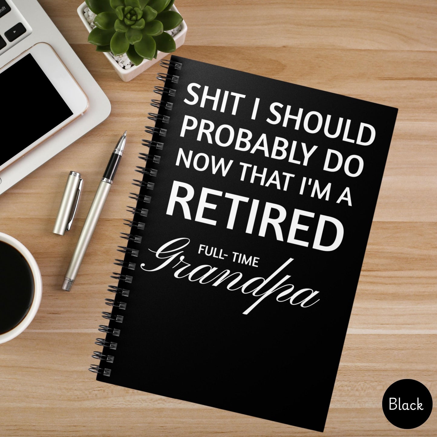 Funny Retirement Journal, Notebook for Retired Grandpa, Full Time Grandpa Notebook, Grandpa Gift for Father's Day, Things My Grandbabies Did
