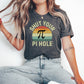 Shut Your Pi Hole shirt, Funny Pi Day tshirt, 3.14 shirt, math enthusiast shirt, math student shirt, math major tee shirt, math teacher gift