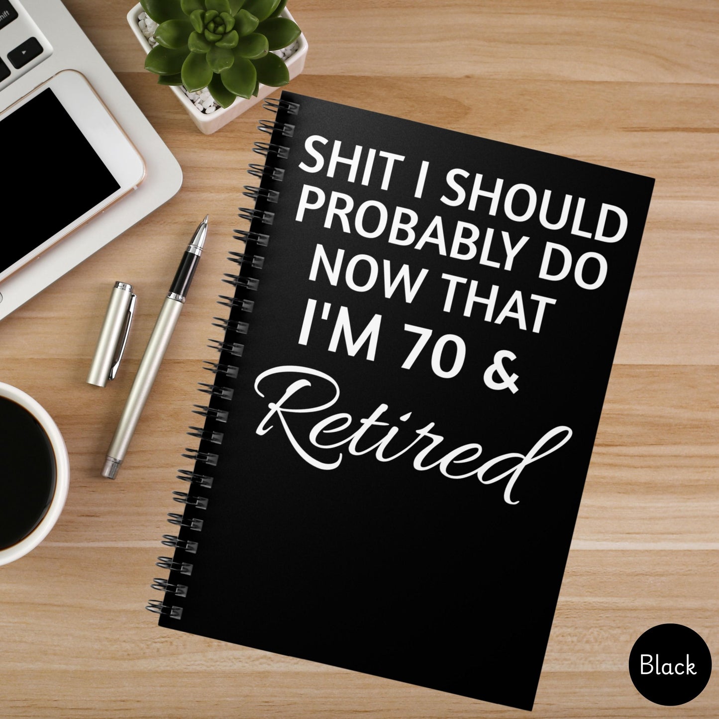 Funny 70th Birthday Gift,  Retirement Journal Funny, 70 Year Old Gift for Her, Grandma at 70 Notebook, Grandpa at 70, Retired at 70 journal