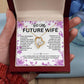 Future Wife Necklace with luxury Box, Jewelry gift for wife, fiance gift, wife to be gift, wedding gift wife, heart necklace with message