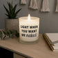 Personalized “Light When You Want Me Naked Candle, Funny Romantic Gift for Him or Her, Valentines Gift For Him, Couples Anniversary Gift